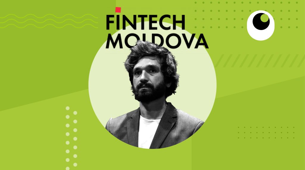 Як розвивається фінтех у Молдові: інтерв’ю зі Стефаном Ністором, засновником Fintech Moldova