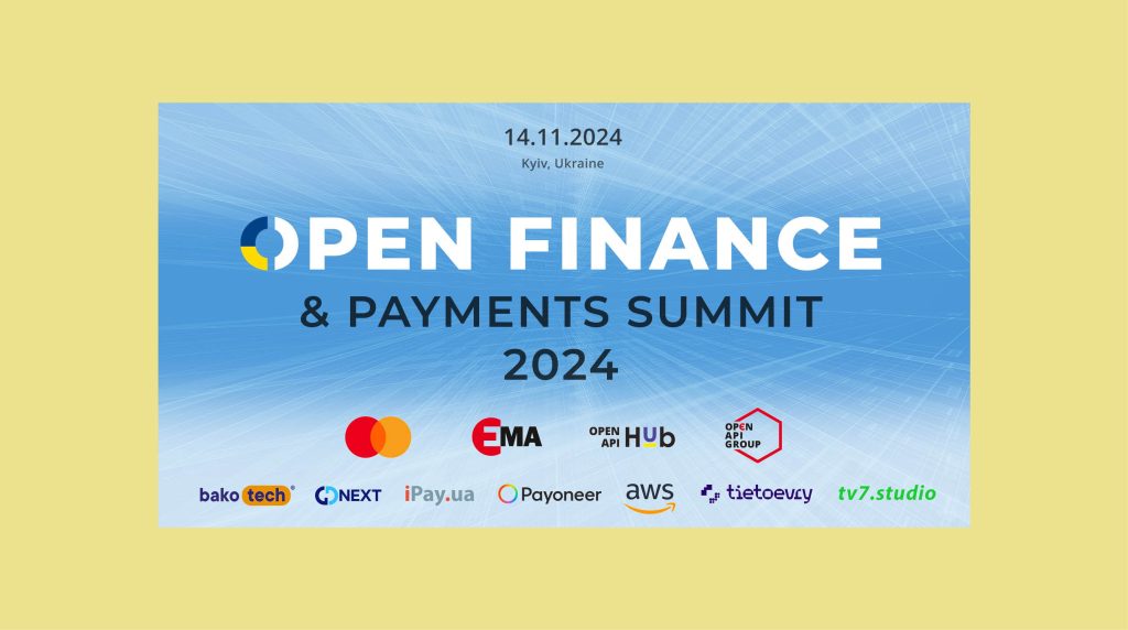 Україна на шляху до відкритого банкінгу: у Києві пройшла конференція Open Finance & Payments Summit 2024