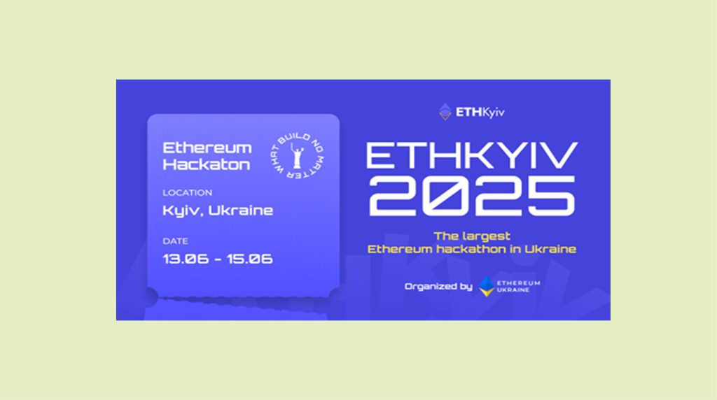 Масштабний хакатон ETHKyiv 2025 повертається влітку: головна подія для тих, хто створює технології майбутнього